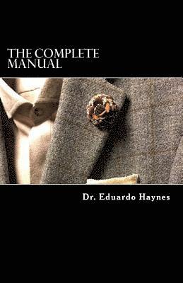 Eduardo T. Haynes - The Complete Manual: Redefining your Brand through Clothing, Häftad