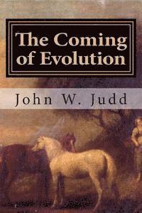 The Coming of Evolution 1