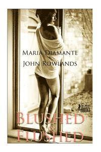 bokomslag Blushed and Flushed: Twelve erotic short stories for women