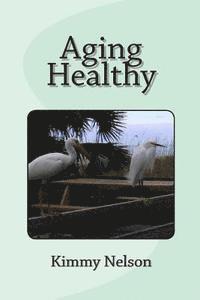 bokomslag Aging Healthy