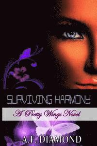 bokomslag Surviving Harmony: A Pretty Wings Novel
