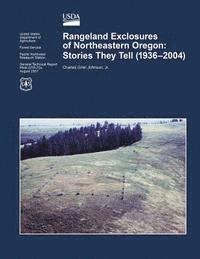 bokomslag Rangeland Exclosures of Northeastern Oregon: Stories They Tell (1936-2004)