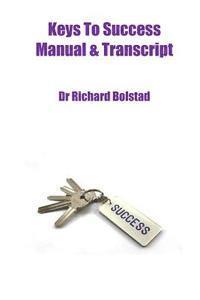 Keys to Success Manual and Transcript 1