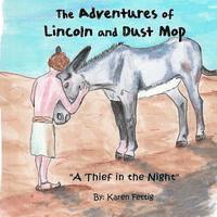 The Adventures of Lincoln and Dust Mop: A thief in the night 1