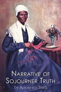 bokomslag Narrative of Sojourner Truth