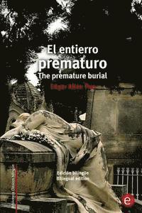 bokomslag El entierro prematuro/The premature burial: Edición bilingüe/Bilingual edition