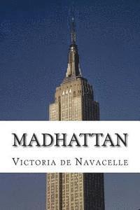 Madhattan 1