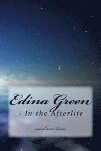 bokomslag Edina Green - In the Afterlife