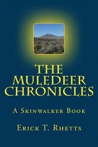 bokomslag The Muledeer Chronicles