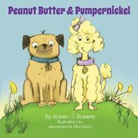 Peanut Butter and Pumpernickel 1