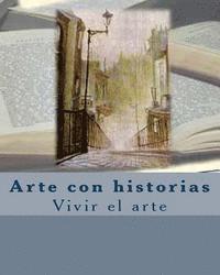 Arte con Historias: Vivir el arte 1