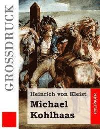 bokomslag Michael Kohlhaas (Großdruck)