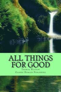 All Things For Good 1