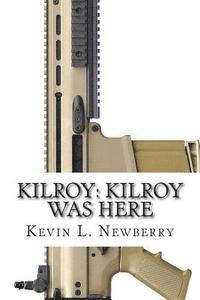 bokomslag Kilroy: Kilroy Was Here
