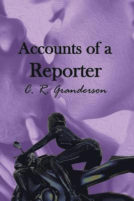 Accounts of a Reporter 1
