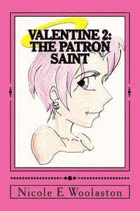 Valentine 2: The Patron Saint 1