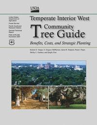 bokomslag Temperate Interior West Community Tree Guide: Benefits, Costs, and Strategic Planting