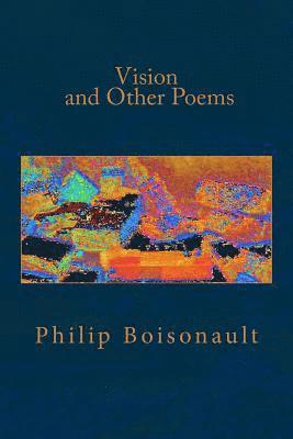 bokomslag Vision and Other Poems