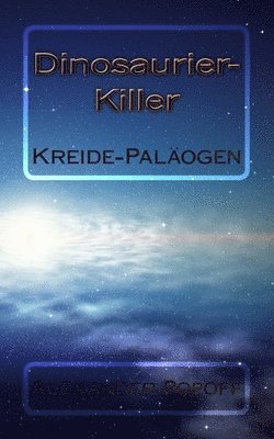 Alexander Popoff - Dinosaurier-Killer, Häftad. Tillgänglighet: Lägg i varukorg