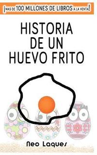 bokomslag Historia de un Huevo Frito