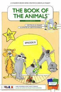 bokomslag The Book of The Animals - Episode 8 (Bilingual English-French): When The Animals Don't Want To Behave