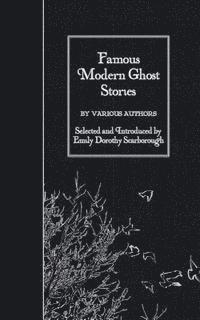 bokomslag Famous Modern Ghost Stories