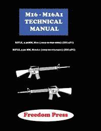 bokomslag M16 - M16A1 Technical Maual