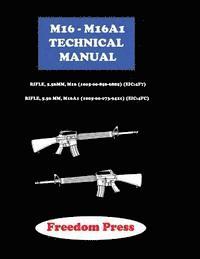 M16 - M16A1 Technical Maual 1