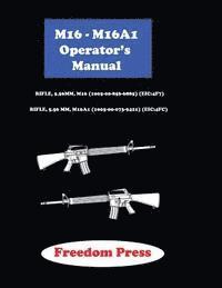 bokomslag M16-M16A1 Operator's Manual