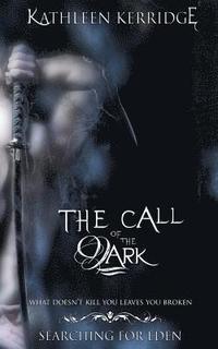 bokomslag The Call of The Dark