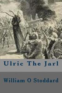 bokomslag Ulric The Jarl