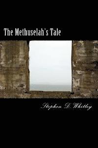 bokomslag The Methuselah's Tale
