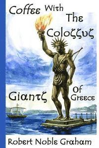 bokomslag Coffee with the Colossus: Travels in the Mountains and Islands of Greece