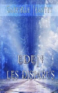 bokomslag Eden: Les Disparus