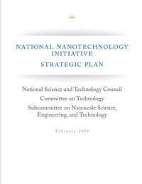 bokomslag National Nanotechnology Initiative Strategic Plan