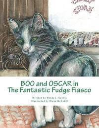bokomslag Boo and Oscar in the Fantastic Fudge Fiasco