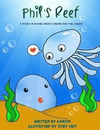 bokomslag Phil's Reef: Caring for the ocean, a story in rhyme