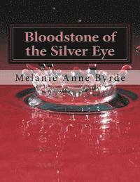 bokomslag Bloodstone of the Silver Eye