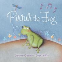 bokomslag Pirituli the Frog: Learning to live together