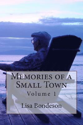 Memories of a Small Town 1