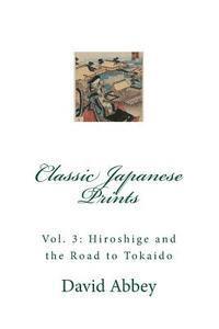 bokomslag Classic Japanese Prints: Hiroshige and the Road to Tokaido
