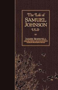 bokomslag The Life of Samuel Johnson, LL.D