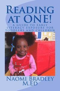 bokomslag Reading at ONE!: A guide to early literacy exposure for toddlers and children