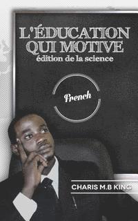 bokomslag Education Motivates (French): Science Edition