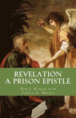 bokomslag Revelation a Prison Epistle: The Patmos Perspective