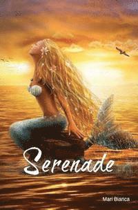 bokomslag Serenade: A Mermaid Tale