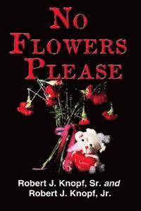 No Flowers Please 1