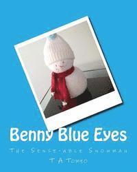 Benny Blue Eyes: The Sense-able Snowman 1