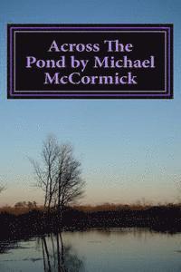 bokomslag Across The Pond by Michael McCormick