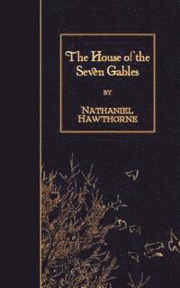 The House of the Seven Gables 1